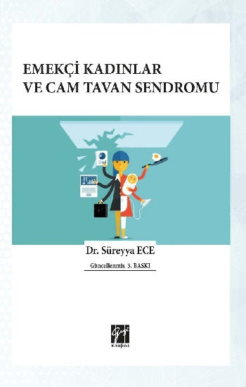 Emekçi Kadınlar und Cam Tavan Sendromu
