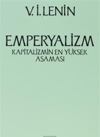 Emeryalism Kapitalizmin En Yüksek Aşaması