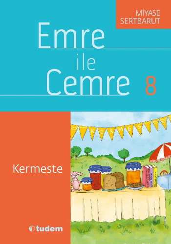 Emre ile Cemre 8 - Kermeste