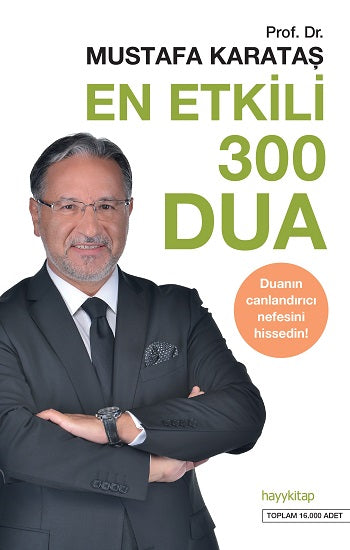 En Etkili 300 Dua - Duanın Canlandırıcı Nefesini Hissedin!