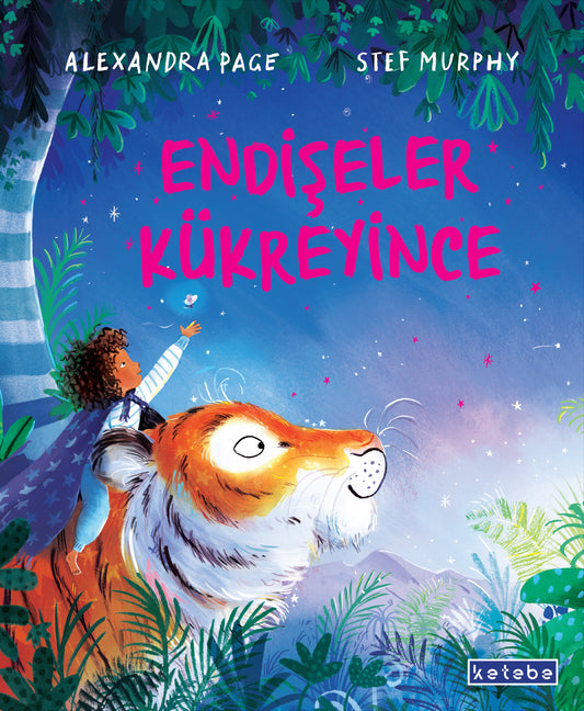 Endişeler Kükreyince (Ciltli)