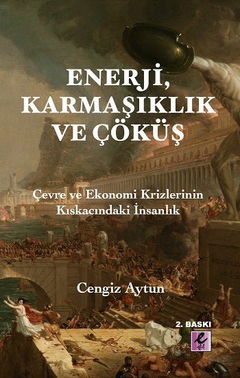 Enerji, Karmaşıklık ve Çöküş