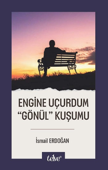 Motor Uçurdum “Gönül” Kuşumu