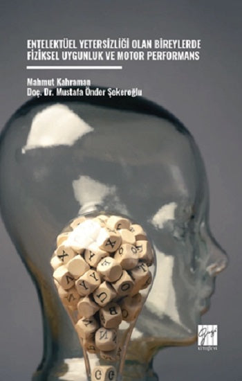 Entelektüel Yetersizliği olan ortalamada Uluslararası Uygunluk Ve Motor Performansı