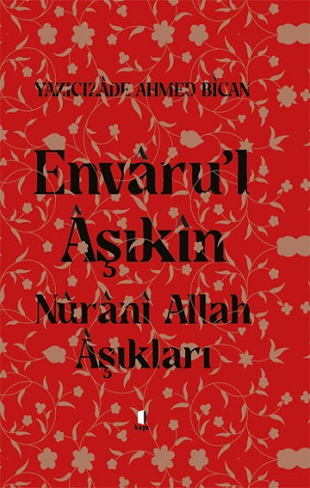 Envaru'l Aşıkın Nurani Allah Aşıkları (Çiltli)
