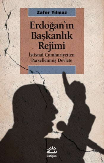 Erdoğan’ın Başkanlık Rejimi