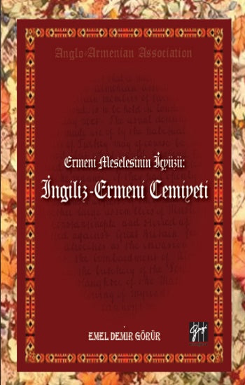 Ermeni Meselesinin İç Yüzü- İngiliz - Ermeni Cemiyeti