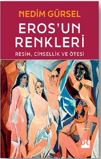 Eros'un Renkleri – Nedim Gürsel – Doğan Kitap – kitap kapağı