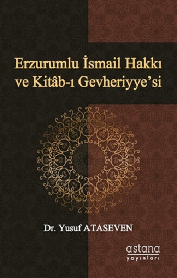 Erzurumlu İsmail Hakkı ve Kitab-ı Gevheriyye'si