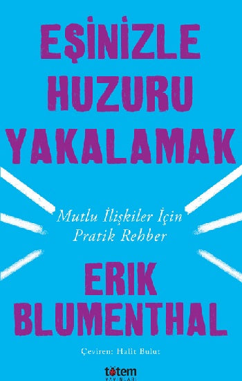 Eşinizle Huzuru Yakalamak