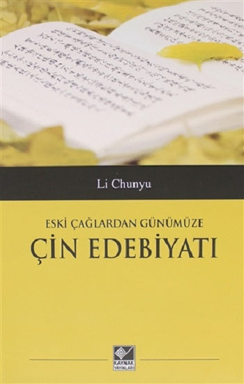 Eski Çağlardan Günümüz Çin Edebiyatı