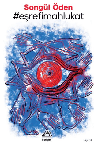 #Eşrefimahlukat - İletişim Yayınları Kitap