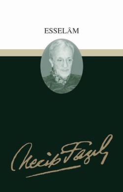 Esselam: 25 - Necip Fazıl Bütün Eserleri