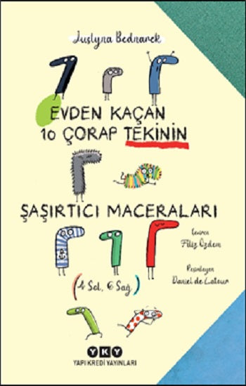 Evden Kaçan On Çorap Tekinin bitirdiği maceraları (4 Sol, 6 Sağ)