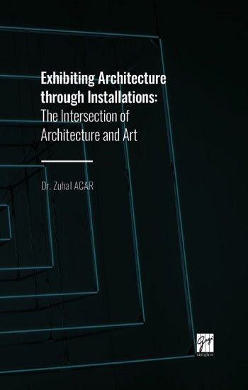 Architektur durch Installationen ausstellen