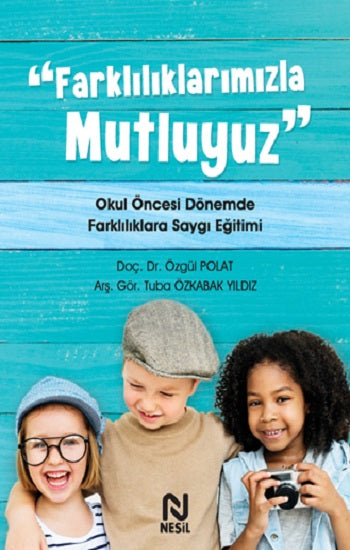 Farklılıklarımızla Mutluyüz