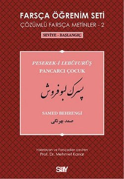 Farsça Öğrenim Seti 2 - Pancarcı Çocuk (Peserek-i Lebüfurüş)