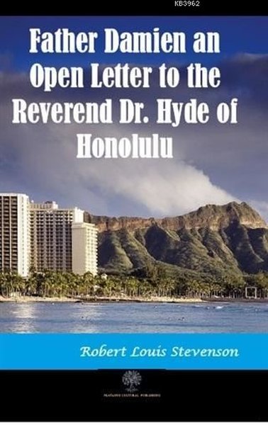 Pater Damien, ein offener Brief an Reverend Dr. Hyde aus Honolulu