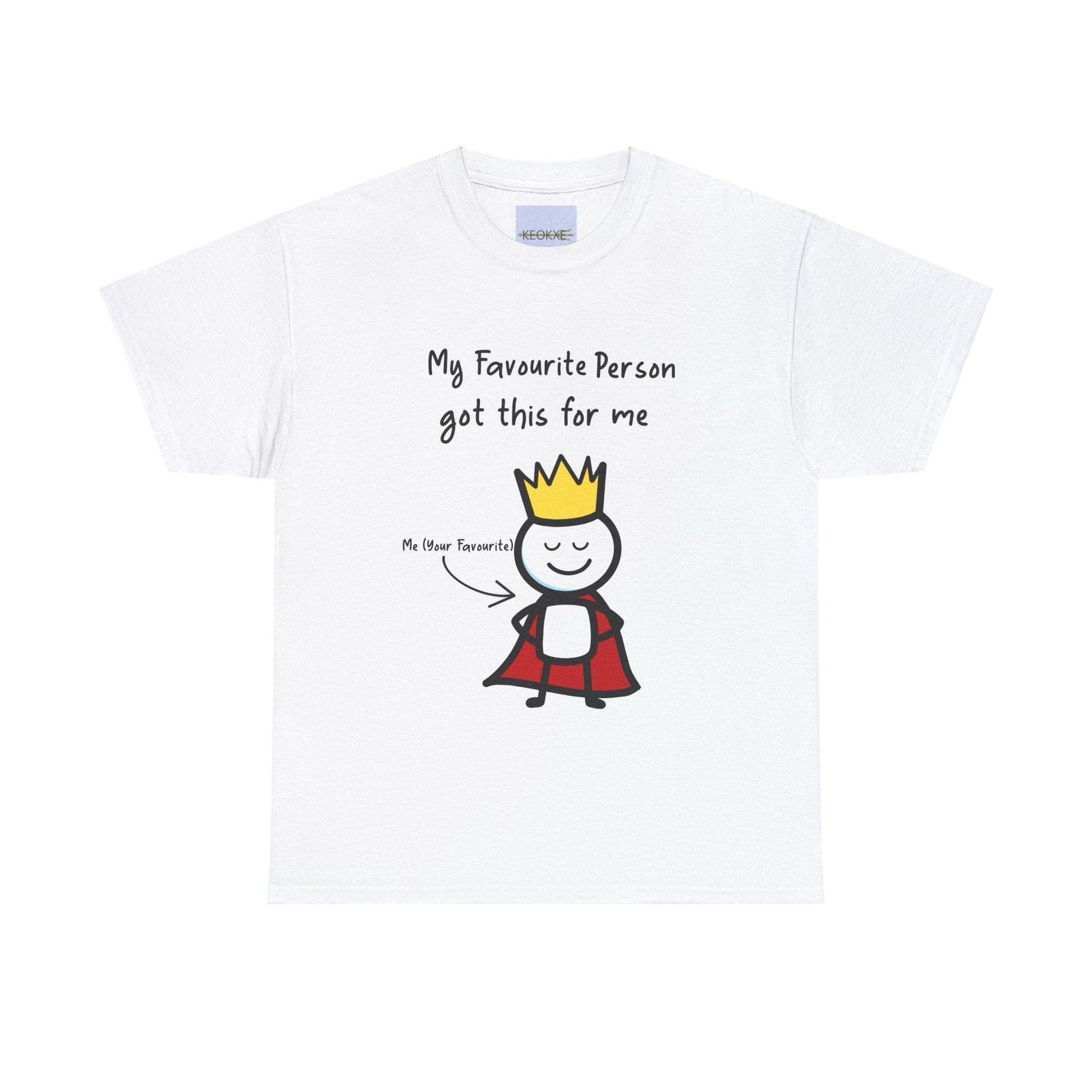 Favorite Person T-Shirt | Minimalist Crowned Love Tee - mezetto KEOLIX KEOLIX