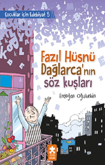 Fazıl Hüsnü Dağlarca’nın Söz Kuşları