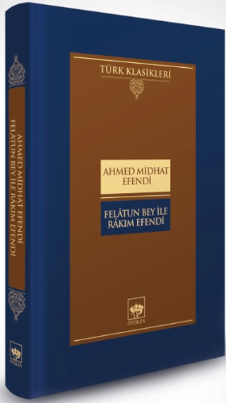 Felatun Bey İle Rakım Efendi (Çiltli)