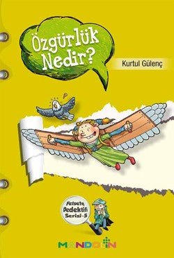 Felsefe Dedektifi Serisi - 5 Özgürlük Nedir? - mezetto