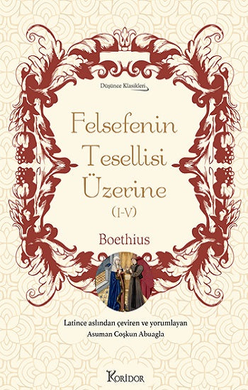 Felsefenin Tesellisi Üzerine (I-V) (Bez Ciltli)