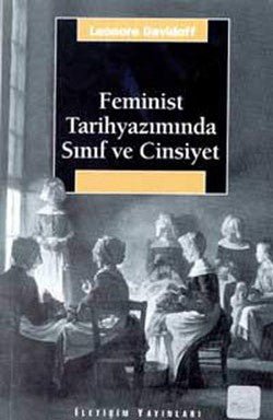 Feminist Tarihyazımında Sınıf ve Cinsiyet - mezetto