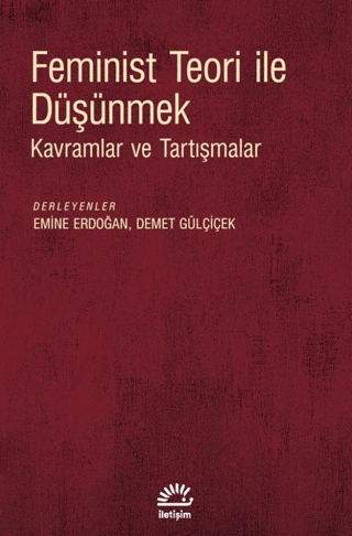 Feminist Teori ile Düşünmek - İletişim Yayınları Kitap