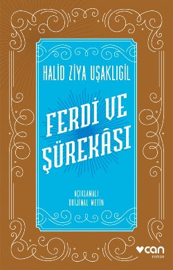 Ferdi ve Şürekası (Açıklamalı Orijinal Metin)