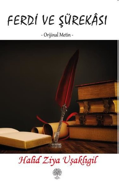 Ferdi ve Şürekası - Orijinal Metin