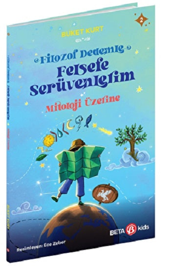 FİLOZOF DEDEMLE FELSEFE SERÜVENLERİM MİTOLOJİ ÜZERİNE