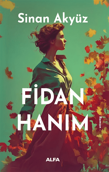Fidan Hanım - Alfa Yayınları Kitap