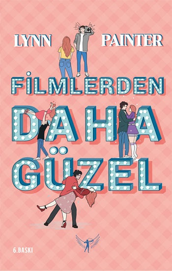 Filmlerden Daha Güzel  (Ciltli)