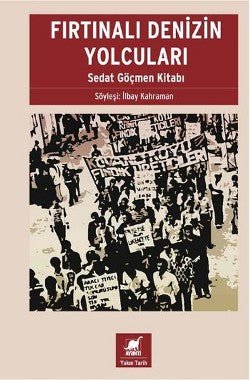 Fırtınalı Denizin Yolcuları - Sedat Göçmen Kitabı - mezetto