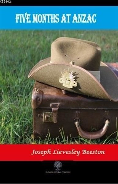 Fünf Monate bei Anzac