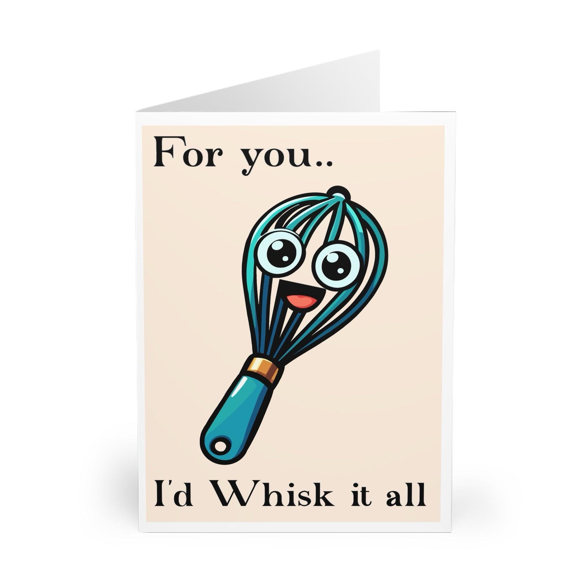 For You, I’d Whisk It All Greeting Card | Pun - Filled Love Note - mezetto KEOLIX KEOLIX
