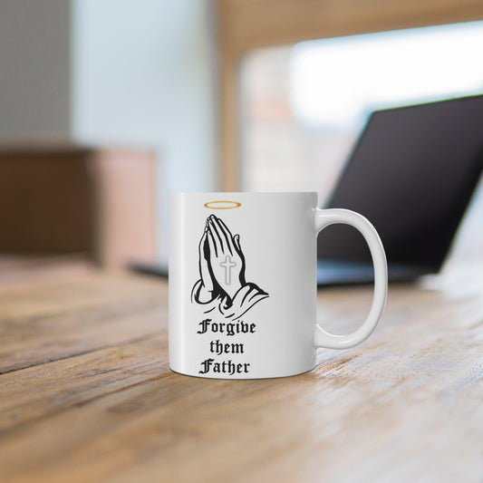 Forgive Them Father Mug | 11 oz Faith & Reflection - mezetto KEOLIX KEOLIX