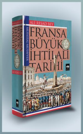 Fransa Büyük İhtilali Tarihi (Çiltli)