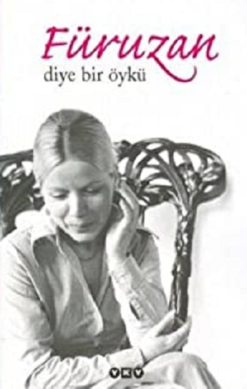 Füruzan Diye Bir Öykü