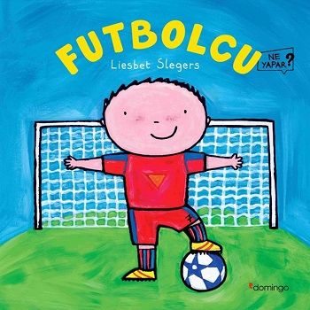 Futbolcu Ne Yapar? - Domingo Yayınevi Kitap