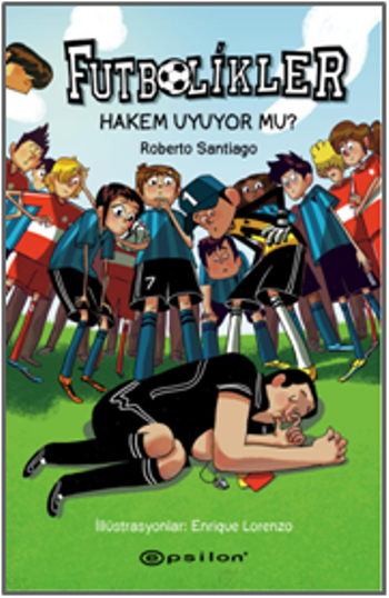 Futbolikler 1: Hakem Uyuyor Mu?