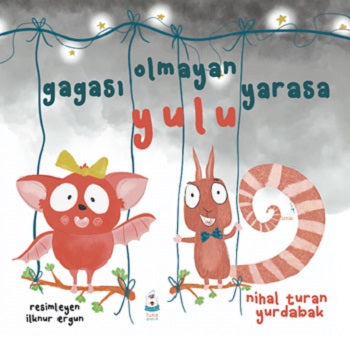 Gagası Olmayan YarasaYulu