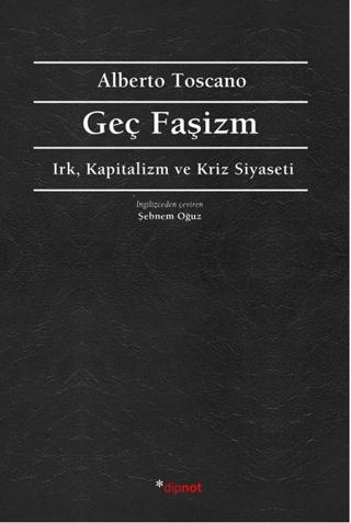 Geç Faşizm - Dipnot Yayınları Kitap