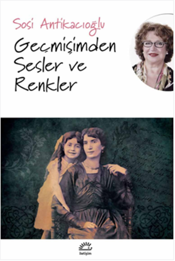 Geçmişten Sesler ve Renkler