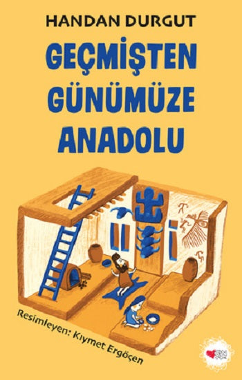 geçmişten Günümüze Anadolu