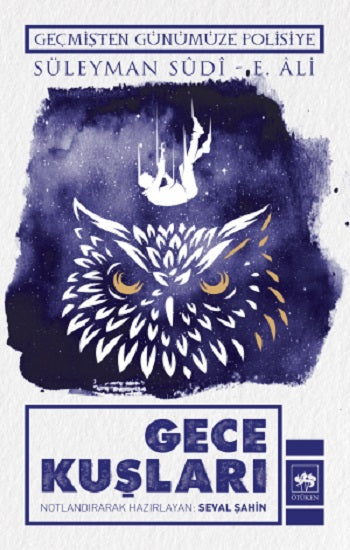 geçmişten Günümüze Polisiye - Gece Kuşları