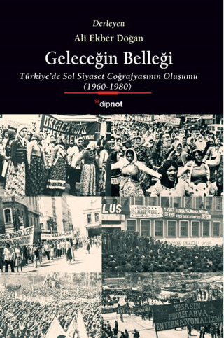 Geleceğin Belleği - Dipnot Yayınları Kitap