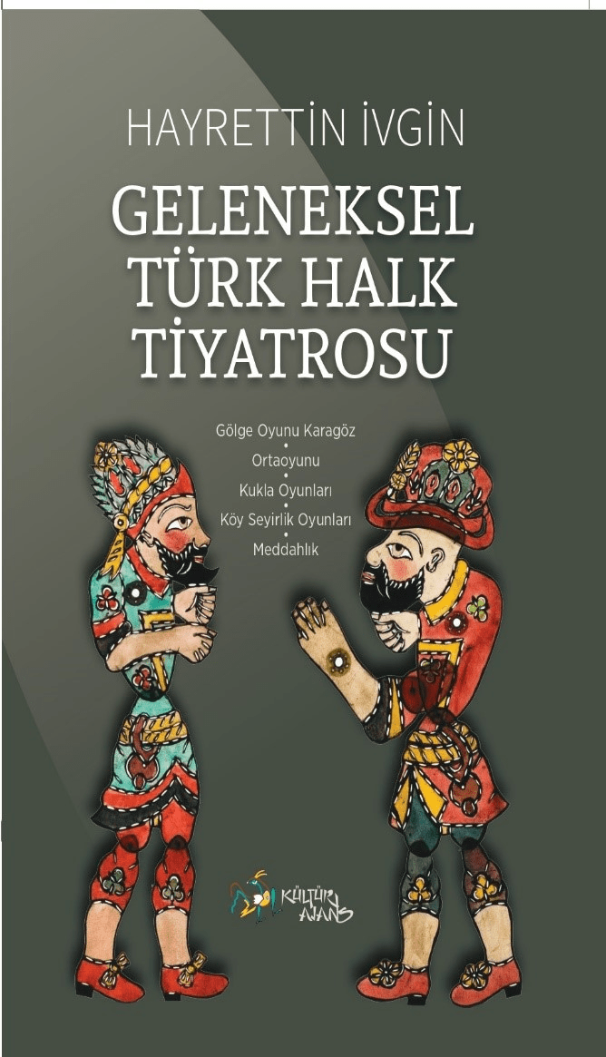 Geleneksel Türk Halk Tiyatrosu - Kültür Ajans Yayınları Kitap