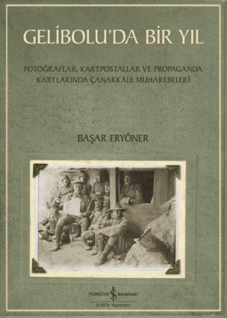 Gelibolu’da Bir Yıl